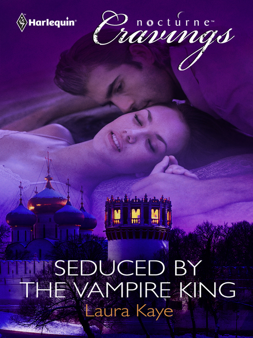 Title details for Seduced by the Vampire King by Laura Kaye - Available
